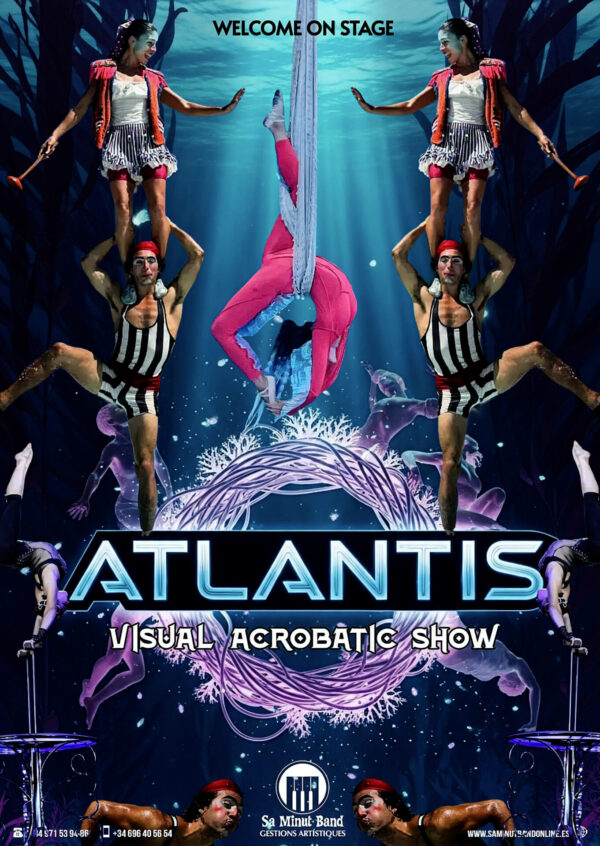 ATLANTIS / SHOW VISUAL ACROBÁTICO – SA MINUT BAND